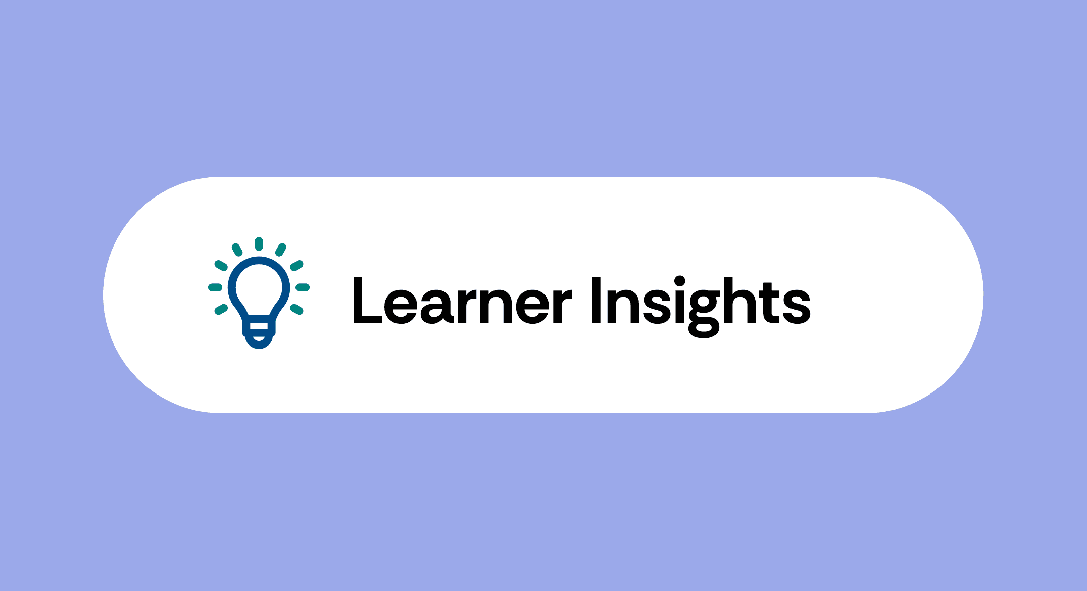 Learner Insights